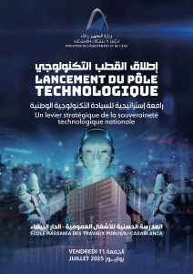 Lancement du pôle technologique – 11 Juillet 2025